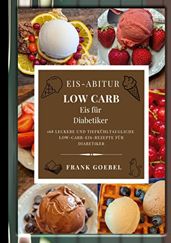 Eis-Abitur Low Carb: DE