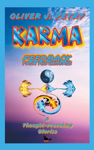 Karma: Feedback from the Universe