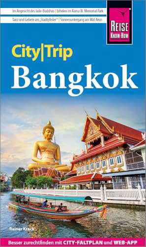 Reise Know-How CityTrip Bangkok: Reiseführer Bangkok mit Stadtplan und kostenloser Web-App