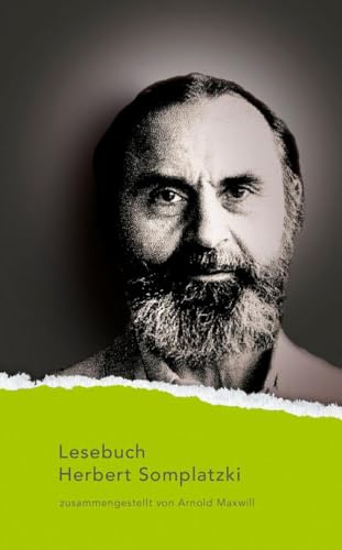 Herbert Somplatzki Lesebuch: Zusammengestellt und mit einem Nachwort von Arnold Maxwill (Nylands Kleine Westfälische Bibliothek)
