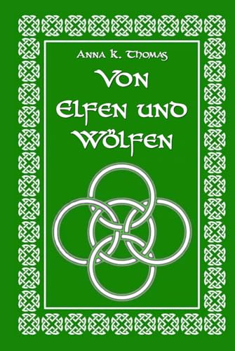 Von Elfen und Wölfen