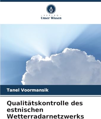 Qualitätskontrolle des estnischen Wetterradarnetzwerks