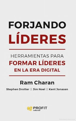 Forjando líderes: Herramientas para formar líderes en la era digital