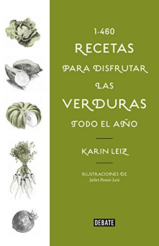1460 recetas para disfrutar las verduras todo el año (Cocina)