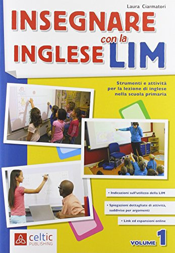 Insegnare l'inglese con la LIM (Vol. 1)