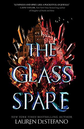 The Glass Spare: A Young Adult Fantasy Adventure of Cursed Royalty and Deadly Magic