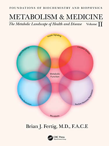 Metabolism and Medicine (Foundations of Biochemistry and Biophysics)