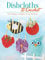Dishcloths to Crochet: Fun Designs to Brighten Your Kitchen! (Dover Crafts: Crochet)