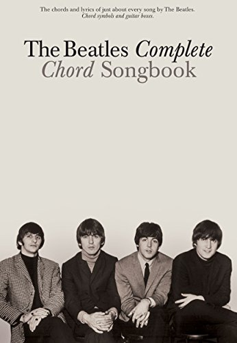 The Beatles Complete Chord Songbook (Lyrics and Chords)