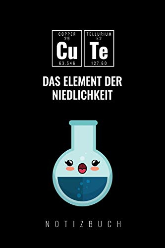CUTE DAS ELEMENT DER NIEDLICHKEIT: A5 Notizbuch Punkteraster | Chemie Geschenk für Chemiker und Studenten | lustige Wissenschaft | Kalender | Nerd | Gadget