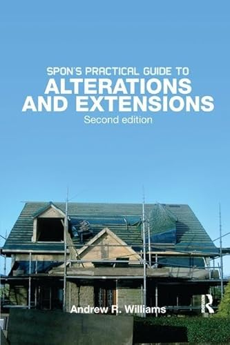 Spon's Practical Guide to Alterations & Extensions
