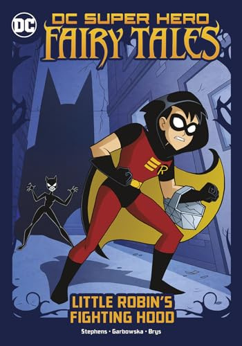 Little Robin's Fighting Hood (DC Super Hero Fairy Tales)
