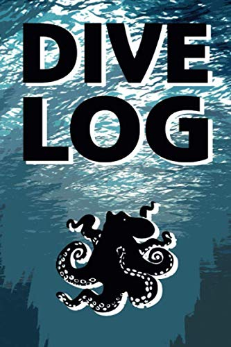 Tauchlogbuch: Dive Log | Tauchtagebuch | Logbuch für Taucher | Tauchbuch | Scuba Taucher Log Buch | Pro Seite ein Tauchgang | DIN A5 | Notizbuch