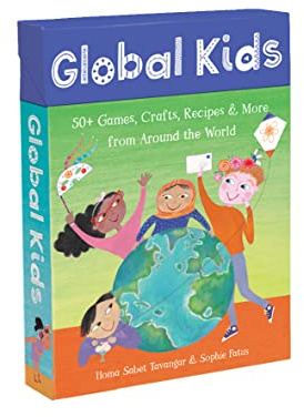 Global Kids: 50+ Games, Crafts, Recipes & More from Around the World