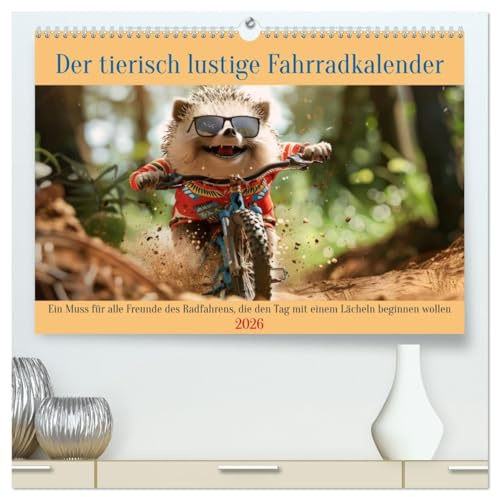 Der tierisch lustige Fahrradkalender (hochwertiger Premium Wandkalender 2026 DIN A2 quer), Kunstdruck in Hochglanz: Ein Muss für alle Freunde des ... Lächeln beginnen wollen (CALVENDO Sport)