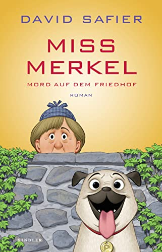 Miss Merkel: Mord auf dem Friedhof (Merkel Krimi, Band 2)