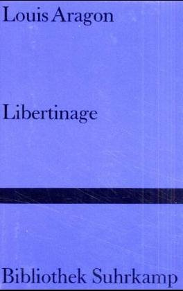 Libertinage, die Ausschweifung (Bibliothek Suhrkamp)