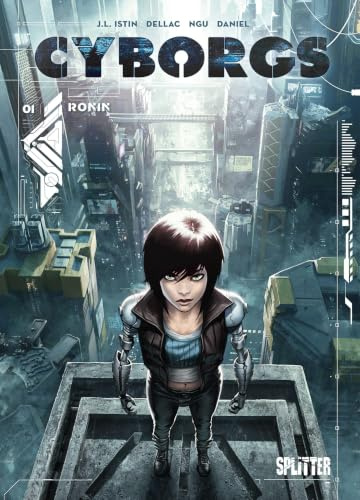 Cyborgs. Band 1: Ronin