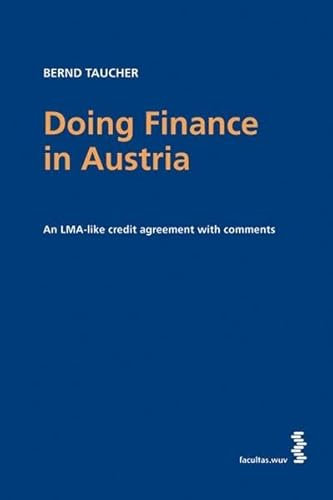 Doing Finance in Austria: An LMA-like credit agreement with comments