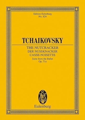 Casse-Noisette: Suite du ballet. op. 71a. orchestra. Partition d'étude.