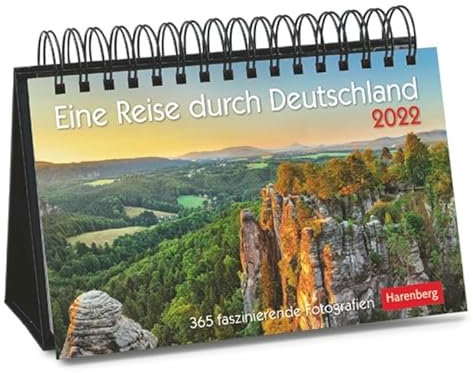 Eine Reise durch Deutschland Kalender 2022: 365 faszinierende Fotografien