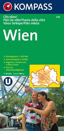 Wien: City-Plan 1:18000. Innenstadt 1:10000. Ausflugskarte 1:200000 (KOMPASS Stadtplan, Band 429)