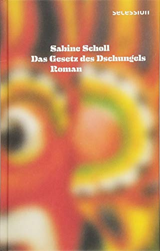 Das Gesetz des Dschungels: Roman