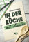 In der Küche mit Annika: Band 1