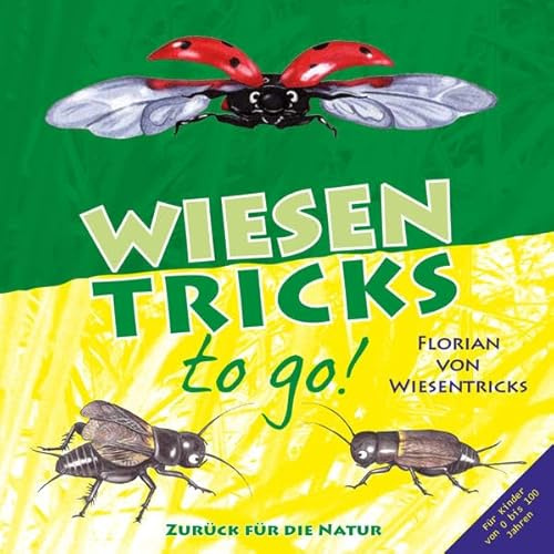 Wiesentricks to go!: Die handlichen Wiesentricks zum Mitnehmen.