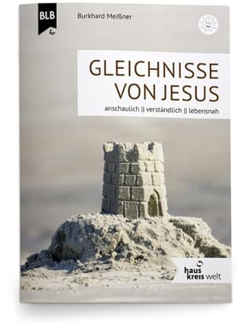 Gleichnisse von Jesus (Hauskreiswelt)