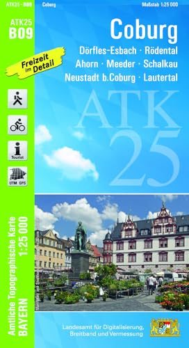 ATK25-B09 Coburg (Amtliche Topographische Karte 1:25000): Dörfles-Esbach, Rödental, Ahorn, Meeder, Schalkau, Neustadt b.Coburg, Lautertal (ATK25 Amtliche Topographische Karte 1:25000 Bayern)