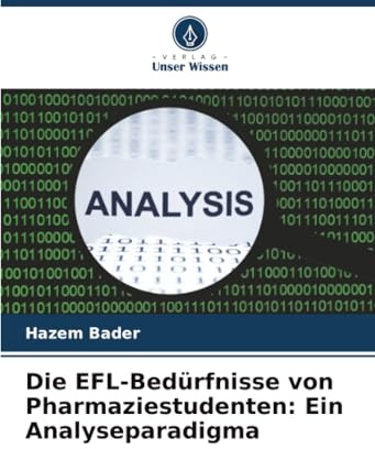 Die EFL-Bedürfnisse von Pharmaziestudenten: Ein Analyseparadigma