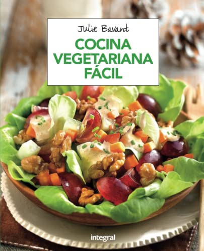 Cocina vegetariana fácil (Alimentación)