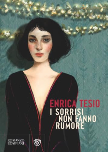 I sorrisi non fanno rumore (Narratori italiani)