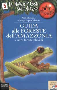 Guida alle foreste dell'Amazzonia e altre foreste pluviali