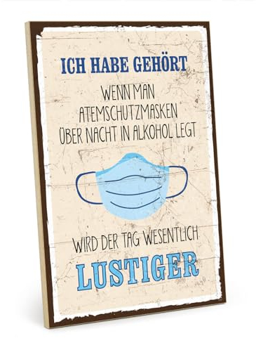 TypeStoff Holzschild mit Spruch – Maske – im Vintage-Look mit Zitat als Geschenk und Dekoration zum Thema Corona - HS-00889