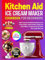 KitchenAid Ice Cream Maker Cookbook for Beginners: Quick, Easy & Irresistible Recipes for Ice Cream, Gelato, Sorbet & More Using Your Stand Mixer | Foolproof Frozen Treats Your Family Will Love