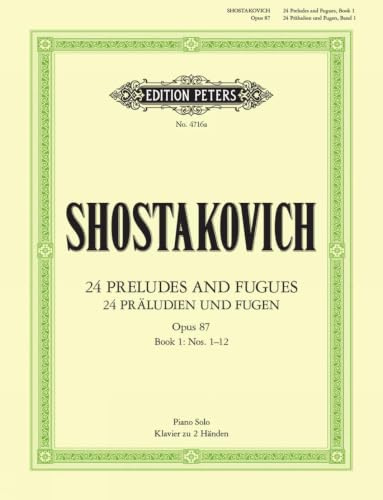 Shostakovich: 24 Preludes and Fugues, Op. 87 - Volume 1 (Nos. 1-12)