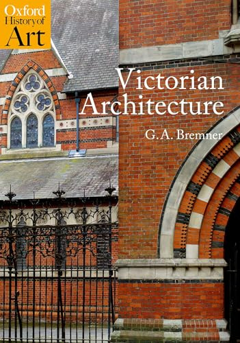 Victorian Architecture (Oxford History of Art)