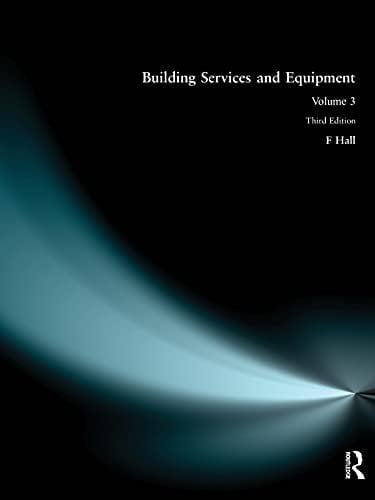 Building Services and Equipment: Volume 3