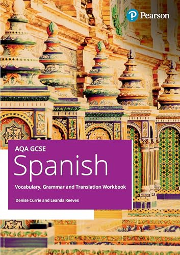 AQA GCSE Spanish Vocabulary, Grammar and Translation Workbook (GCSE MFL 2024 for AQA)