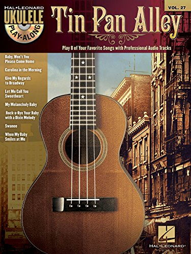 Ukulele Play-Along: Tin Pan Alley: Noten, CD für Ukulele: Ukulele Play-Along Volume 27 (Ukulele Play-along, 27, Band 27)