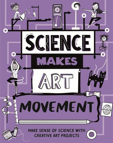 Movement (Science Makes Art)