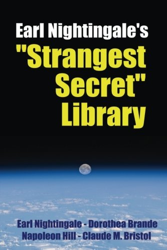 Earl Nightingale's Strangest Secret Library