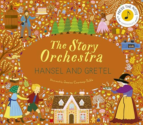 The Story Orchestra: Hansel and Gretel: Press the note to hear Humperdinck's music