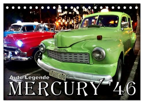MERCURY '46 - Auto-Legende (Tischkalender 2026 DIN A5 quer), CALVENDO Monatskalender: Der Buckel-Mercury von 1946 in Kuba (CALVENDO Mobilitaet)