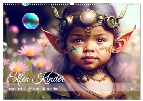 Elfen Kinder - Die zauberhafte Welt der kleinen Elfen (Wandkalender 2026 DIN A2 quer), CALVENDO Monatskalender: Im magischen Reich der Elfenkinder. (CALVENDO Menschen)