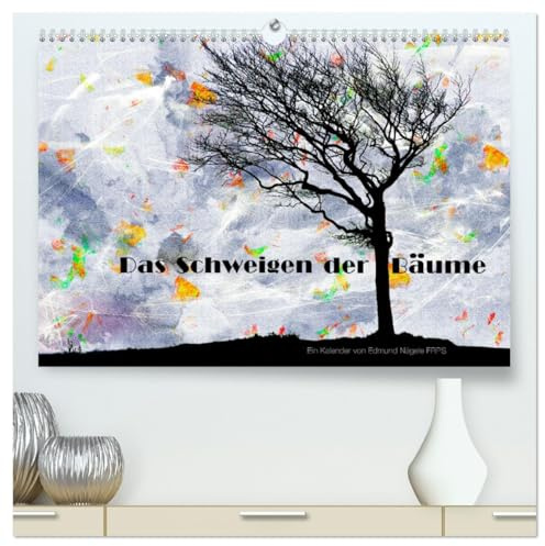 Das Schweigen der Bäume (hochwertiger Premium Wandkalender 2026 DIN A2 quer), Kunstdruck in Hochglanz: Ein individuelles und wertvolles Geschenk für Naturliebhaber (CALVENDO Natur)