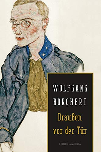 Draußen vor der Tür: Edition Anaconda (Große Klassiker zum kleinen Preis, Band 200)