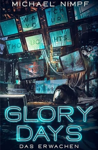 Glory Days: Das Erwachen